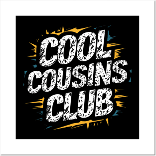 Cool Cousins Club Posters and Art